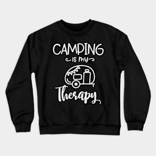 Camping is my Therapy Crewneck Sweatshirt